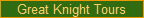 Great Knight Tours